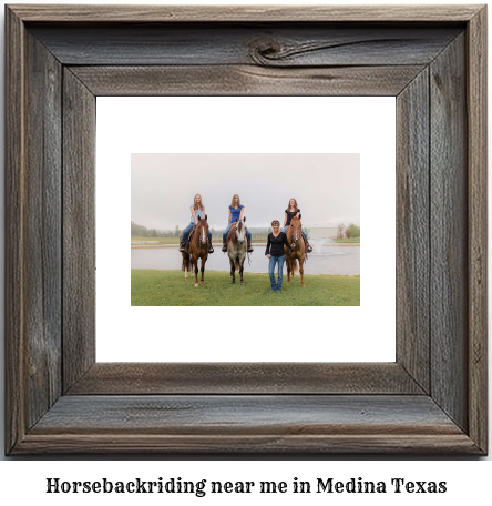 horseback riding near me in Medina, Texas